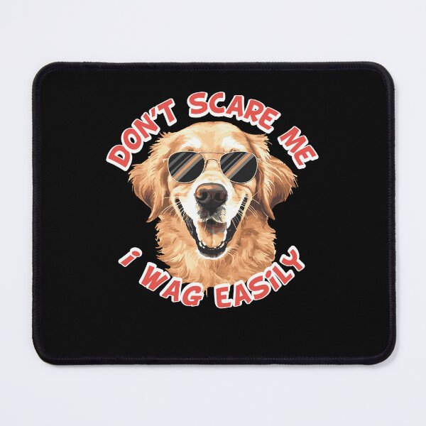 Item preview, Funny Golden Retriever "Don't Scare Me, I Wag Easily" Humor Design designed and sold by BNCH44.