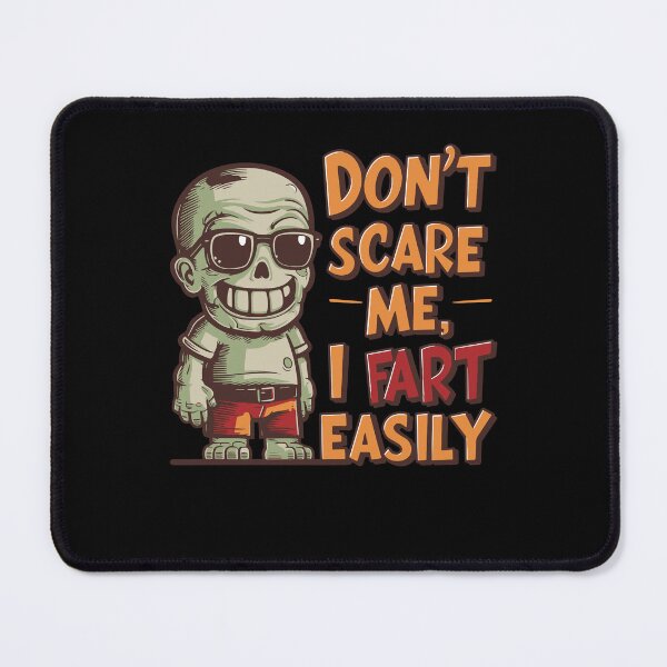 Item preview, Funny Zombie Character "Don't Scare Me, I Fart Easily" Humor Artwork designed and sold by BNCH44.
