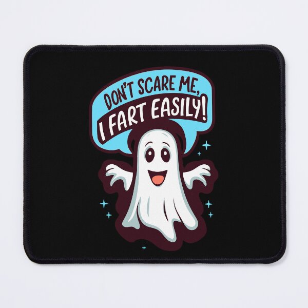 Item preview, Funny Happy Ghost "Don't Scare Me, I Fart Easily" Humor Artwork designed and sold by BNCH44.