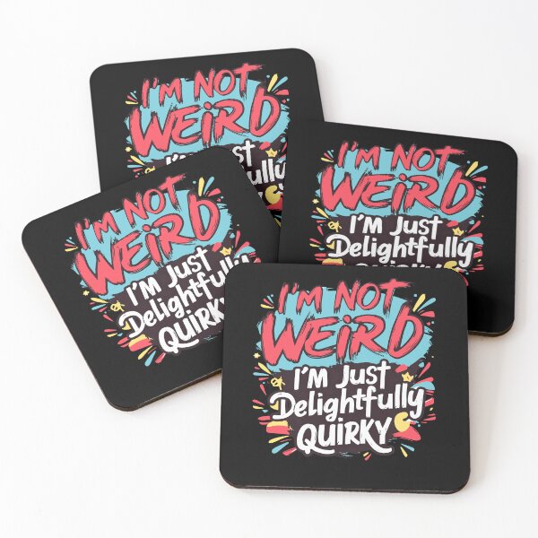 Item preview, "I'm Not Weird, I'm Just Delightfully Quirky" Typography Design designed and sold by BNCH44.