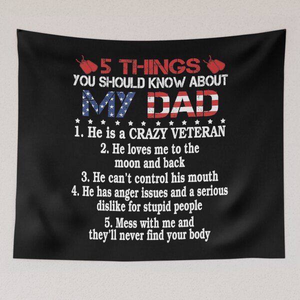 Item preview, 5 Things You Should Know About My Dad-Crazy Veteran Tshirt designed and sold by samishoops.