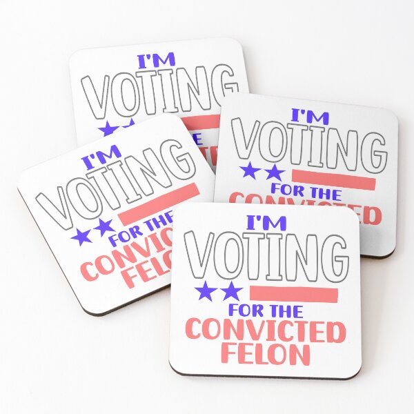 Item preview, I'm voting for the convicted felon designed and sold by Colorfulman.