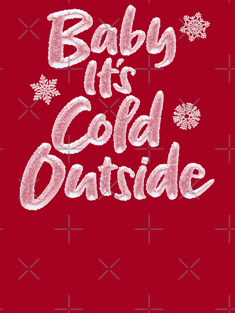Baby It\'s Cold Outside Frozen Christmas Lettering - Elegant Brown\
