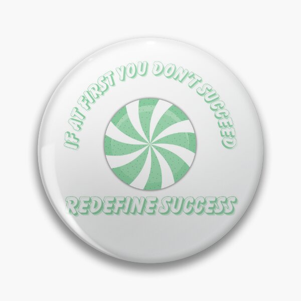 Item preview, Encouraging Mint - If At First You Don't Succeed, Redefine Success designed and sold by PawsitivelyElla.