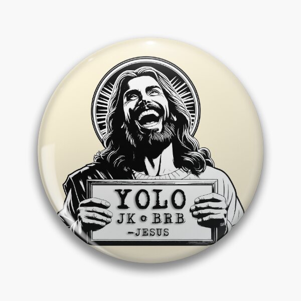 Item preview, YOLO JK BRB Jesus designed and sold by plushism.