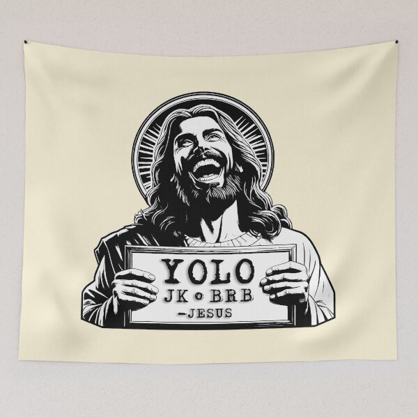 Item preview, YOLO JK BRB Jesus designed and sold by plushism.