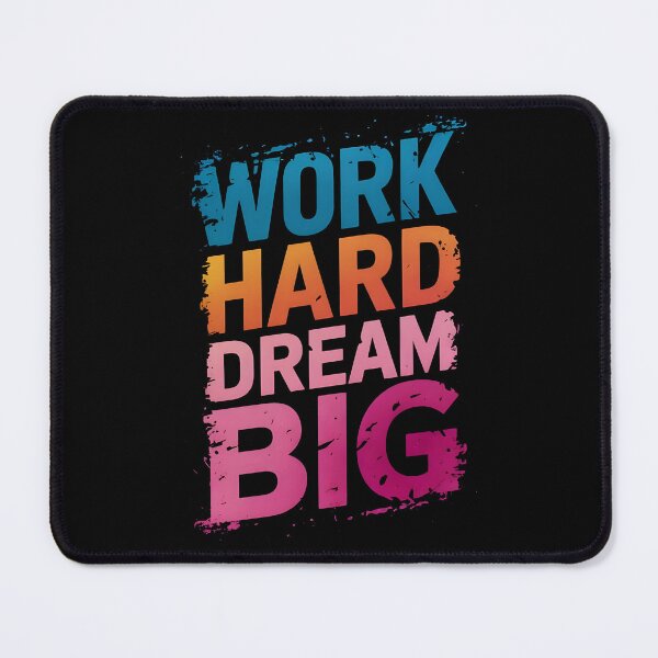 Item preview, "Work Hard Dream Big" designed and sold by RaviSinghUbhi.