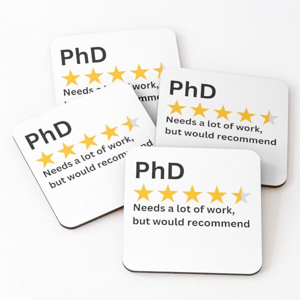 Item preview, PhD, needs a lot of work but would recommend, funny PhD designed and sold by NoetherSym.