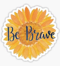 Be Brave Sunflower Sticker