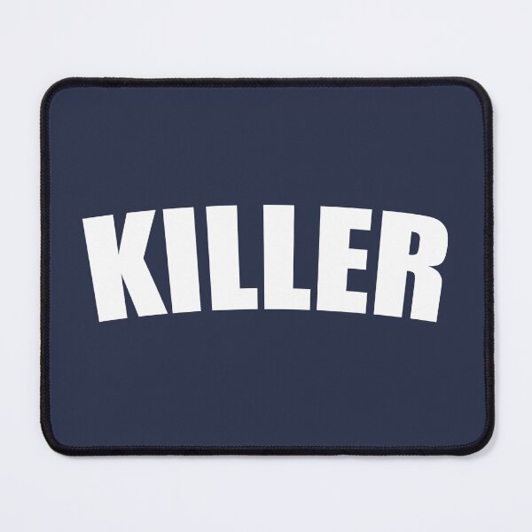 Item preview, KILLER designed and sold by Bad-Bronko.
