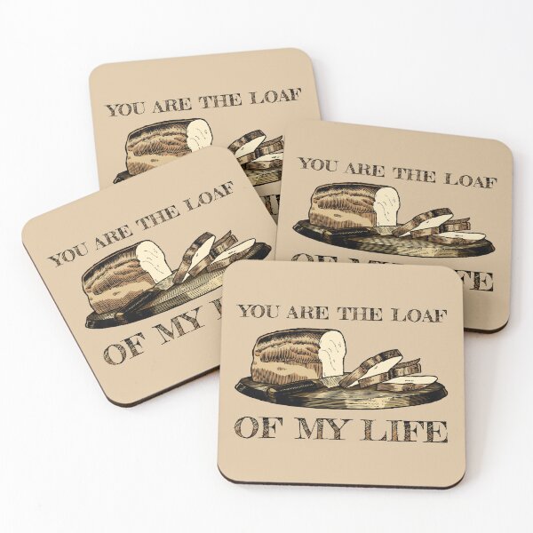 Item preview, You are the Loaf of my Life designed and sold by KewaleeTee.