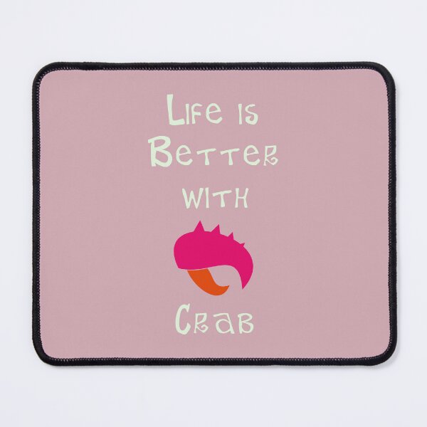 Item preview, Life is Better with Crab designed and sold by Studio LeDauphin.
