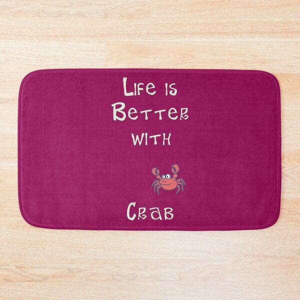 Item preview, Life is Better with Crab designed and sold by Studio LeDauphin.
