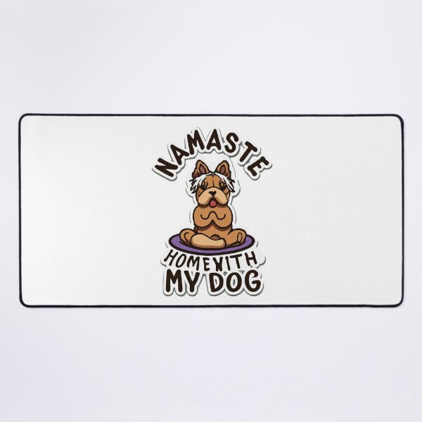 Item preview, Yorkshire Terrier Yoga Pose 'Namaste Home with My Dog' designed and sold by NiftyWrx.