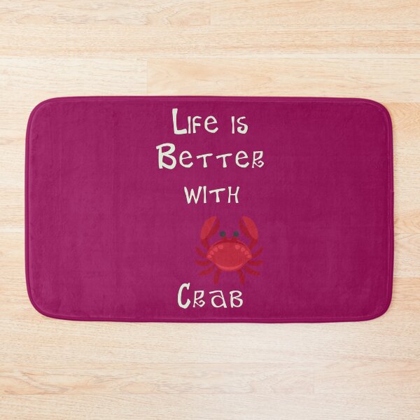 Item preview, Life is Better with Crab designed and sold by Studio LeDauphin.