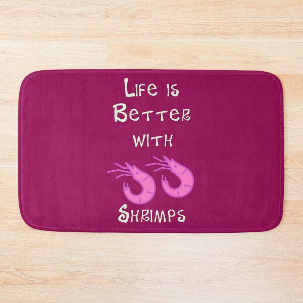 Item preview, Life is Better with Shrimps designed and sold by Studio LeDauphin.