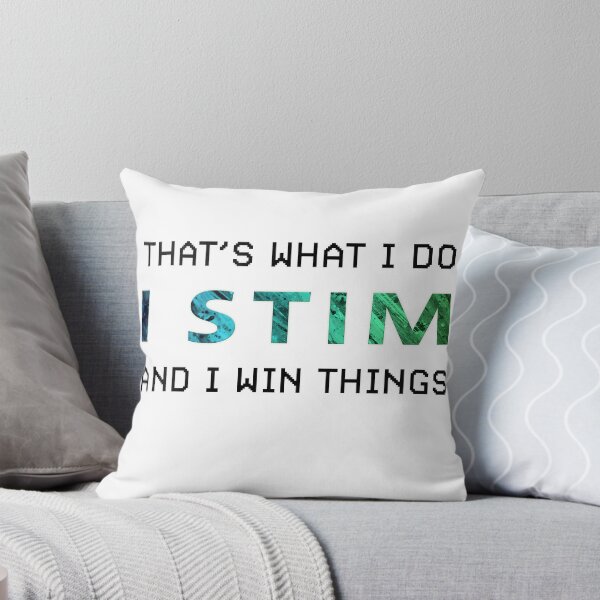 Item preview, That's What I Do, I STIM, And I WIn Things designed and sold by ML--Designs.