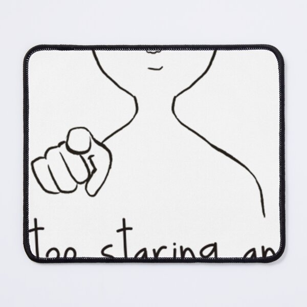 Item preview, Stop staring designed and sold by tatcqdohqngnay.