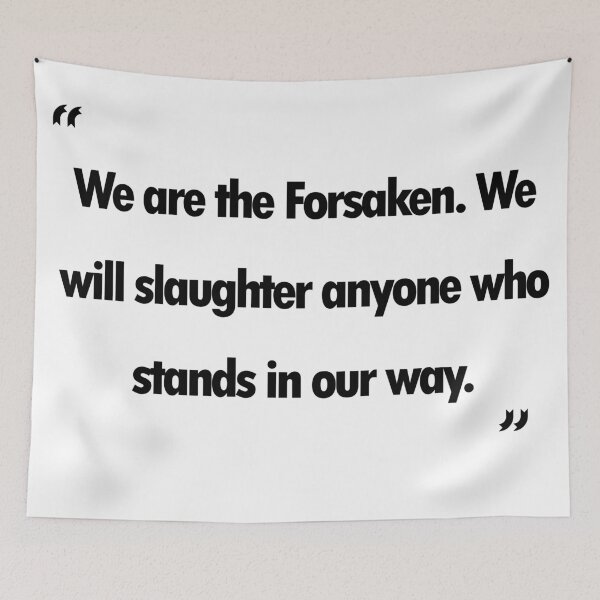 Item preview, Sylvanas Quote designed and sold by NibbsDesign.