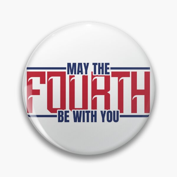 Item preview, May the Fourth be With You - Independence Day designed and sold by pemperos.