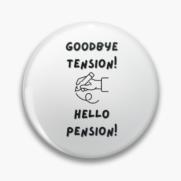 Item preview, Goodbye Tension, Hello Pension, Teacher Retirement Gift, Funny Retirement Quote for Teachers, Retirement Party Gift designed and sold by SwordScripts.