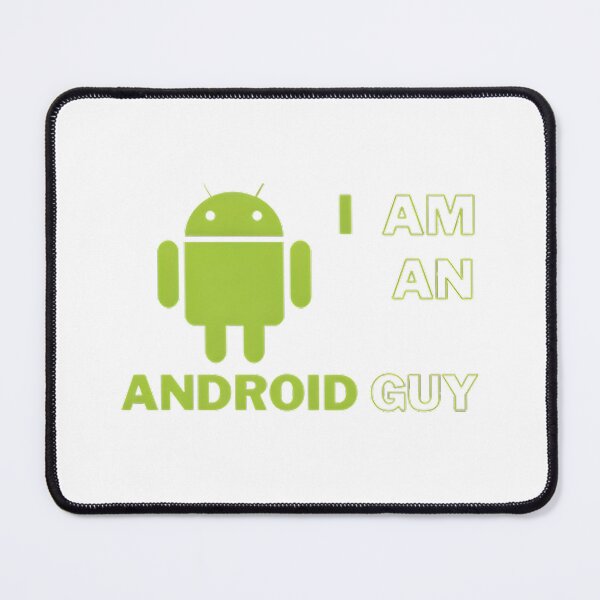 Item preview, I AM AN ANDROID GUY | ANDROID T-SHIRT HOODIE STICKER FOR  ANDROID LOVERS ANDROID USERS AND IPHONE HATERS designed and sold by SuvosArtStore.