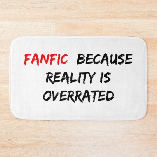 Artikelvorschau, Fanfic: Weil die Realität überbewertet wird entworfen und verkauft von dalastore.