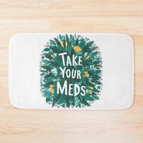 Item preview, take your meds | mental health designed and sold by onicaras.