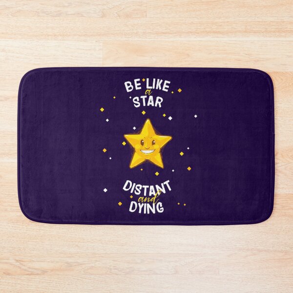 Item preview, be like a star - distant and dying designed and sold by Ric Gilar.