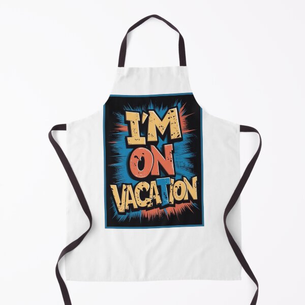 Item preview, I'm On Vacation designed and sold by RWCarpenter.