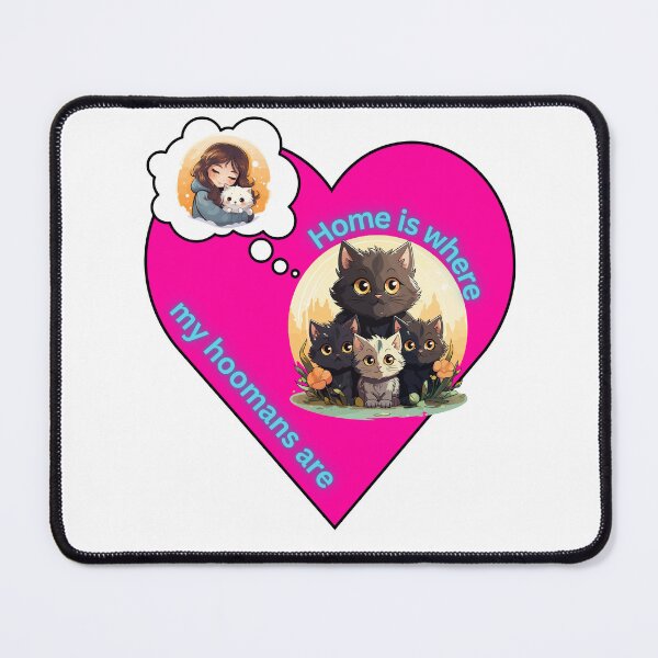 Item preview, Home is where my hoomans are. designed and sold by jswag4eva.