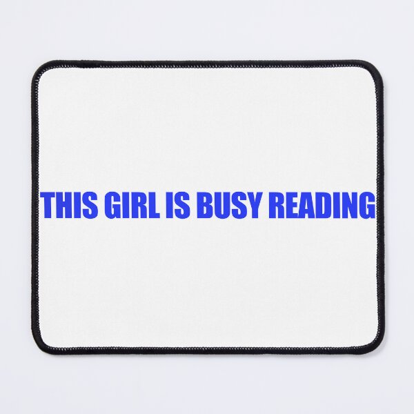 Item preview, This girl is busy reading designed and sold by HadleyCruz.