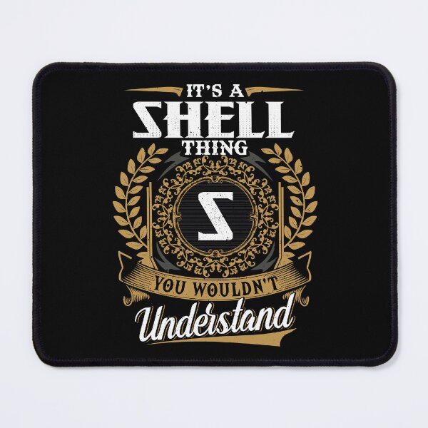 Item preview, It Is A Shell Thing You Wouldnt Understand  designed and sold by Huck-me.