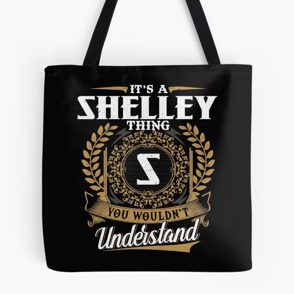 Item preview, It Is A Shelley Thing You Wouldnt Understand  designed and sold by Huck-me.