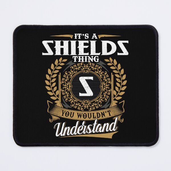 Item preview, It Is A Shields Thing You Wouldnt Understand  designed and sold by Huck-me.