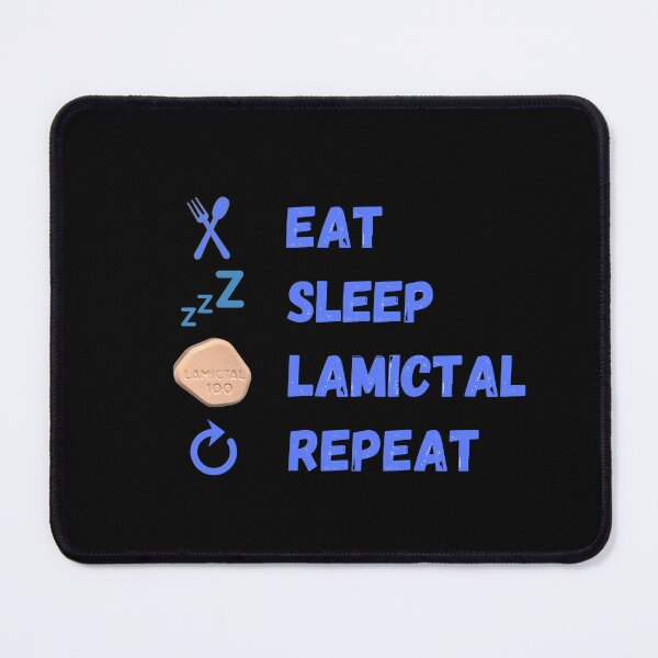 Item preview, Eat, Sleep, Lamictal, Repeat designed and sold by violetarts7.