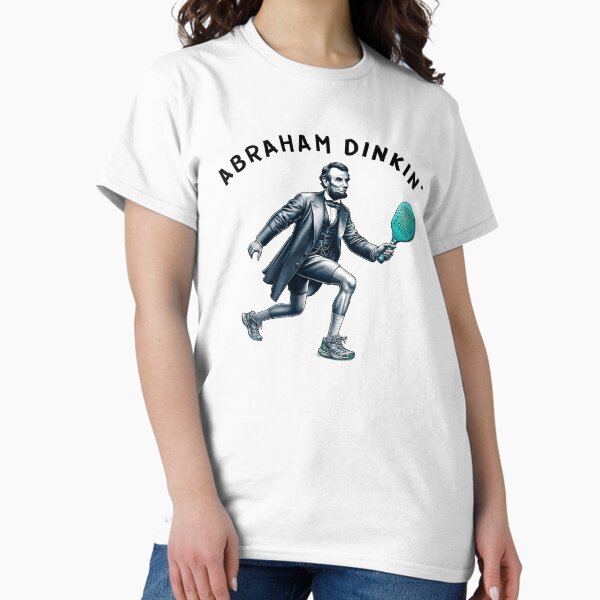 Item preview, Abraham Dinkin' Lincoln Pickleball Enthusiast  designed and sold by The Junto Shop.