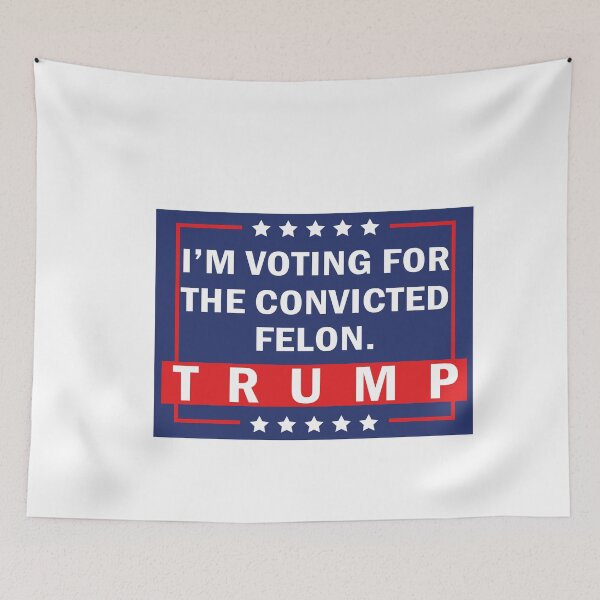 Item preview, I'm Voting For The Convicted Felon  designed and sold by anaotradnova.