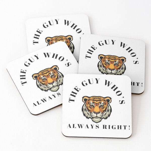 Item preview, The Guy Who's Always Right!| Father's Day designed and sold by InspiredCreatives.