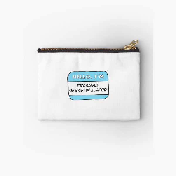 Item preview, Hello, I'm Probably Overstimulated (Blue) designed and sold by TheRedKnotShop.