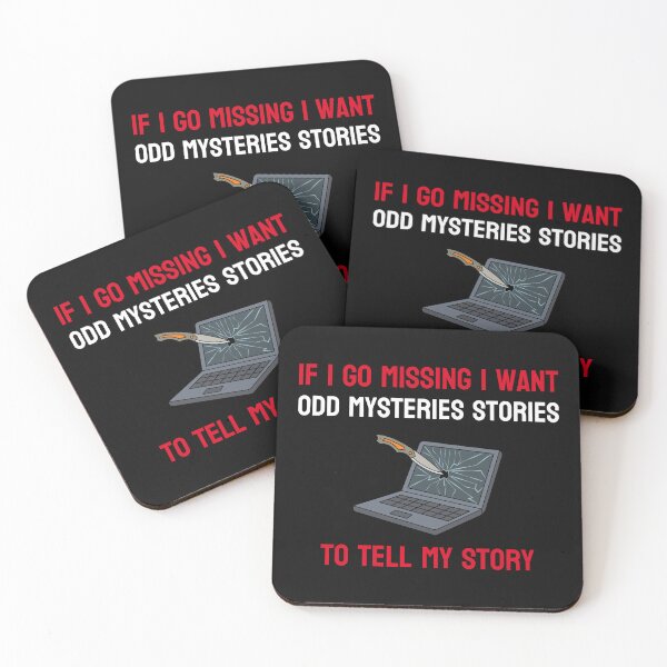 Item preview, If I go missing I want Odd Mysteries Stories to Tell My Story designed and sold by OddMysteries.