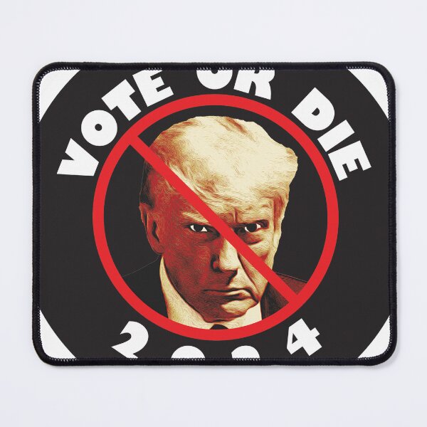 Item preview, VOTE OR DIE ANTI REPUBLICAN DONALD TRUMP designed and sold by ACME PROPAGANDAWORX.