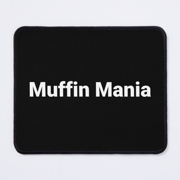 Item preview, Muffin Mania designed and sold by Text-based T-Shirts and Gifts.