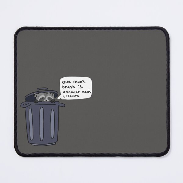 Item preview, ONE MAN'S TRASH IS ANOTHER MAN'S TREASURE designed and sold by Childish by Design.