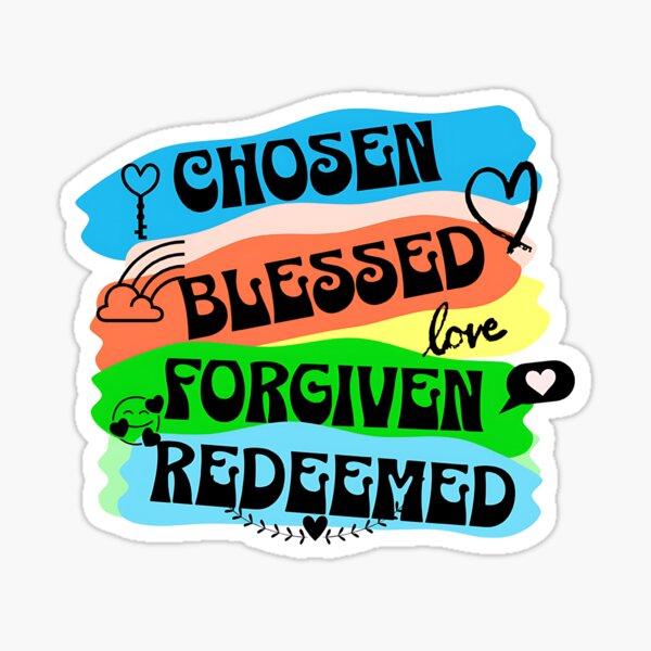 Item preview, Chosen blessed forgiven redeemed designed and sold by shaddaistore.