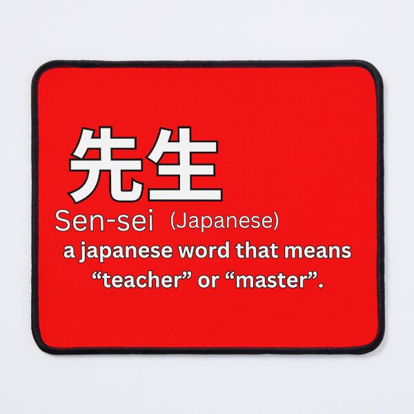 Item preview, Sensei With Kanji Definition designed and sold by Tokyotopia.