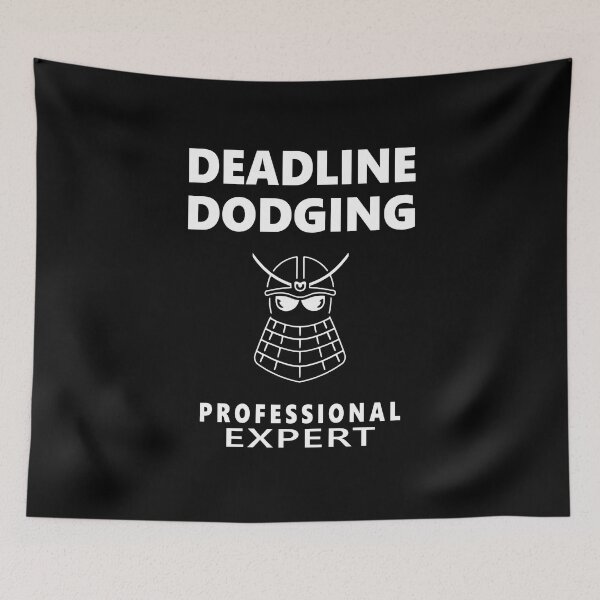 Item preview, Deadline Dodging Professional Expert designed and sold by FWLKIT.