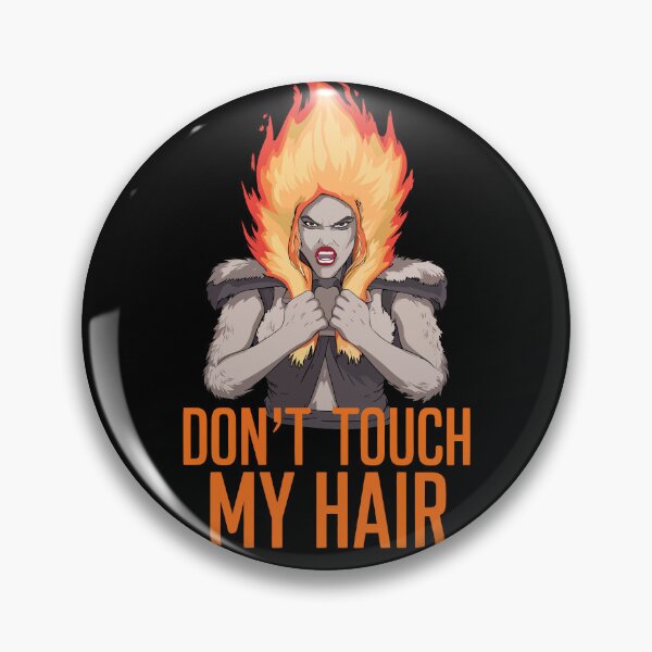 Item preview, Don't Touch My Hair Fierce Warrior designed and sold by Quirky Shirts.