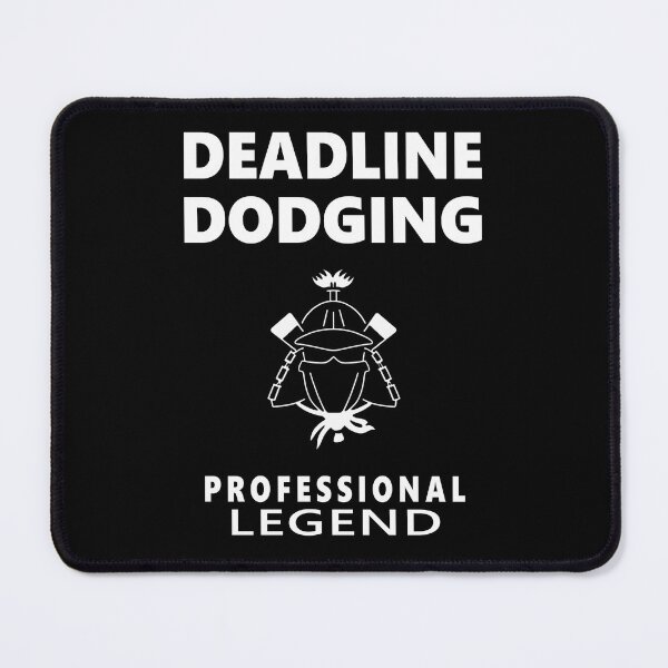 Item preview, Deadline Dodging Professional Legend designed and sold by FWLKIT.