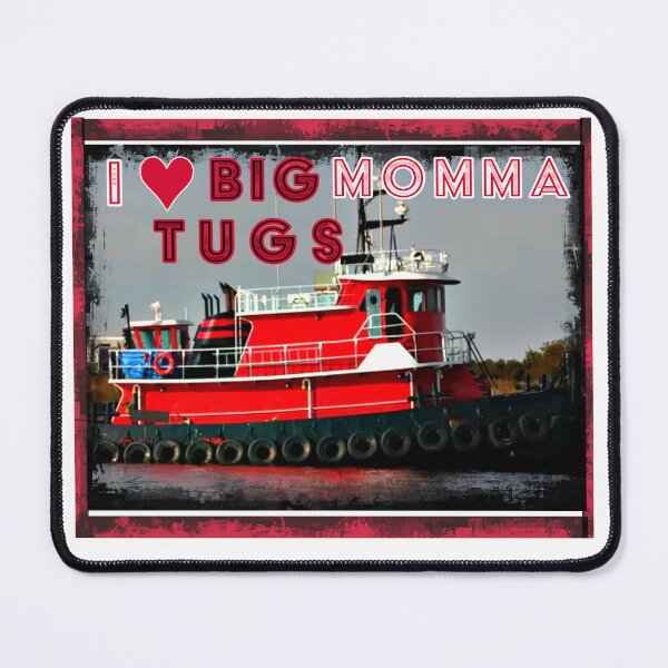 Item preview, I love Big Momma Tugs designed and sold by TheBruce77.